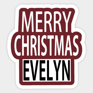 Merry Christmas Evelyn Sticker